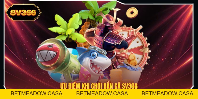 Bắn Cá SV366 – Khám Phá Không Gian Săn Thưởng Đại Dương